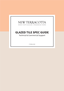 GLAZED TILE SPEC GUIDE Technical & Commercial Support