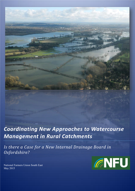 Coordinating New Approaches to Watercourse Management in Rural Catchments Is There a Case for a New Internal Drainage Board in Oxfordshire?