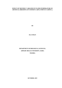 Effect of Monthly Variation in Water Temperature on Artificial Breeding of Common Carp (Cyprinus Carpio L.) by Isa Usman Departm