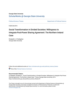 Social Transformation in Divided Societies: Willingness to Integrate Post-Power Sharing Agreement: the Northern Ireland Case