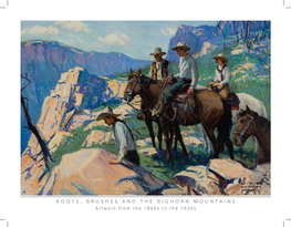 BOOTS, BRUSHES and the BIGHORN MOUNTAINS Artwork from the 1860S to the 1930S