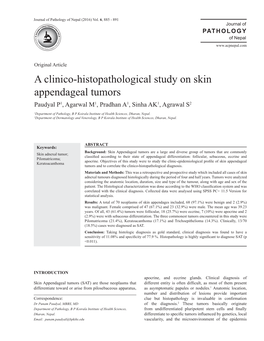 A Clinico-Histopathological Study on Skin Appendageal Tumors Paudyal P1, Agarwal M1, Pradhan A1, Sinha AK1, Agrawal S 2