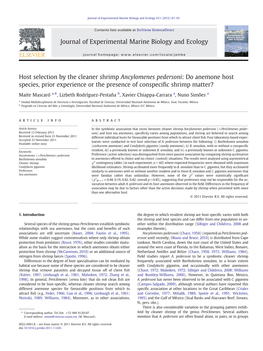 Host Selection by the Cleaner Shrimp Ancylomenes Pedersoni: Do Anemone Host Species, Prior Experience Or the Presence of Conspeciﬁc Shrimp Matter?