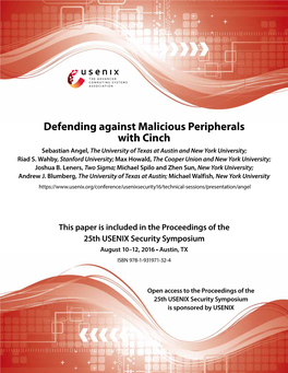 Defending Against Malicious Peripherals with Cinch Sebastian Angel, the University of Texas at Austin and New York University; Riad S