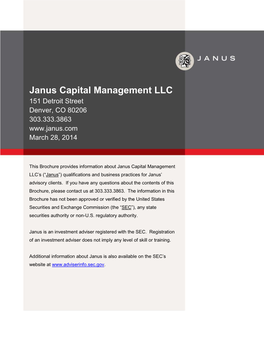 Janus Capital Management LLC 151 Detroit Street Denver, CO 80206 303.333.3863 March 28, 2014