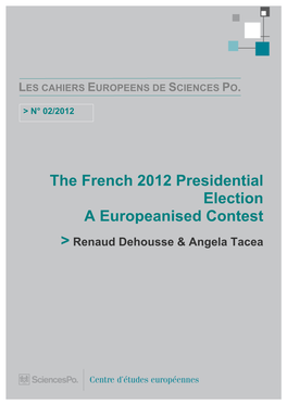 The French 2012 Presidential Election a Europeanised Contest