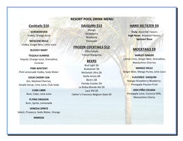 Cocktails $10 RESORT POOL DRINK MENU DAIQUIRI $12 FROZEN