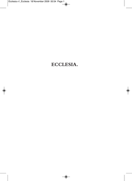 Ecclesia V1 Ecclesia 18 November 2009 00:54 Page 1