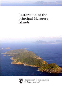 Restoration of the Principal Marotere Islands Restoration of the Principal Marotere Islands