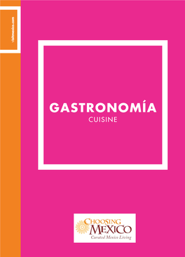 GASTRONOMÍA Cuisine GASTRONOMÍA