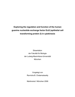 Exploring the Regulation and Function of the Human Guanine Nucleotide Exchange Factor Ect2 (Epithelial Cell Transforming Protein 2) in Cytokinesis