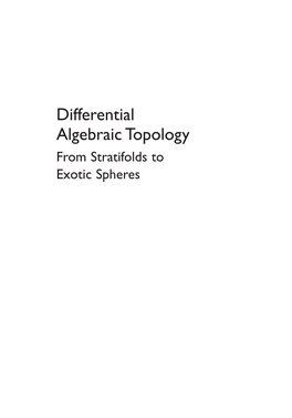 Differential Algebraic Topology : from Stratifolds to Exotic Spheres