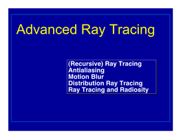 Advanced Ray Tracing