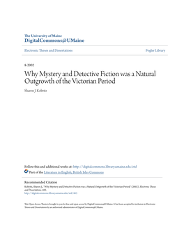 Why Mystery and Detective Fiction Was a Natural Outgrowth of the Victorian Period Sharon J