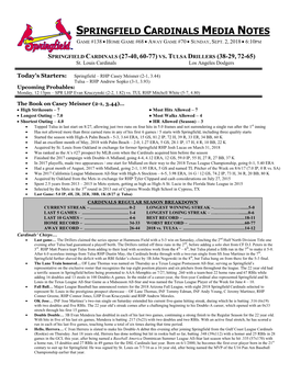 Springfield Cardinals Media Notes Game #138  Home Game #68  Away Game #70  Sunday, Sept