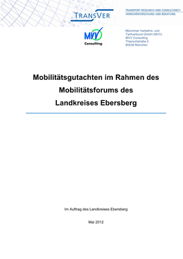 Mobilitätsgutachten Im Rahmen Des Mobilitätsforums Des Landkreises Ebersberg