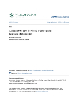 Aspects of the Early Life History of Loligo Pealei (Cephalopoda:Myopsida)