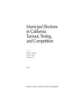 Municipal Elections in California: Turnout, Timing, and Competition