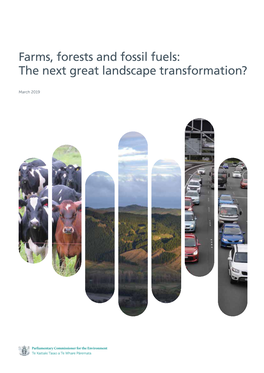 Farms, Forests and Fossil Fuels: the Next Great Landscape Transformation?