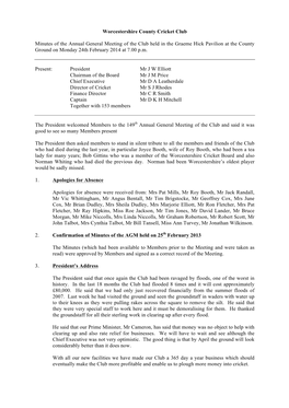 Worcestershire County Cricket Club Minutes of the Annual General Meeting of the Club Held in the Graeme Hick Pavilion at The