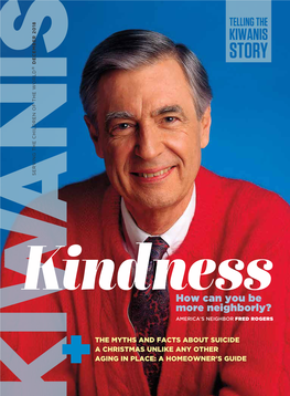 How Can You Be More Neighborly? AMERICA's NEIGHBOR FRED ROGERS