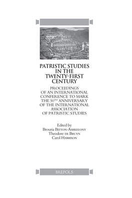 Patristic Studies in the Twenty-First Century