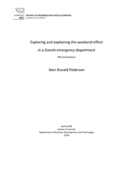 Exploring and Explaining the Weekend Effect in a Danish Emergency Department