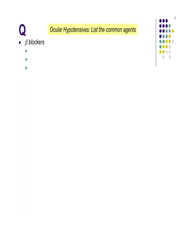 Β Blockers Timolol Betaxolol Carteolol Ocular Hypotensives: List The