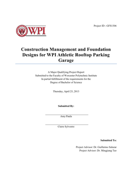 Construction Management and Foundation Designs for WPI Athletic Rooftop Parking Garage