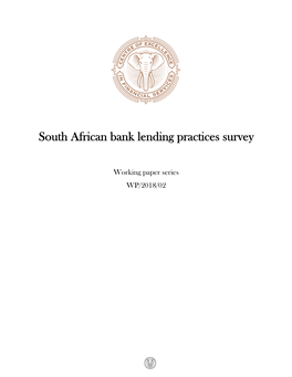 South African Bank Lending Practices Survey Working Paper