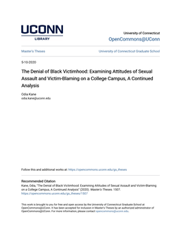 Examining Attitudes of Sexual Assault and Victim-Blaming on a College Campus, a Continued Analysis