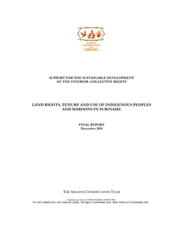 Land Rights, Tenure and Use of Indigenous Peoples and Maroons in Suriname