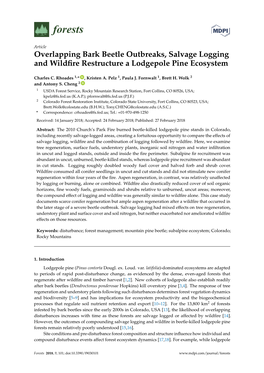 Overlapping Bark Beetle Outbreaks, Salvage Logging and Wildfire Restructure a Lodgepole Pine Ecosystem