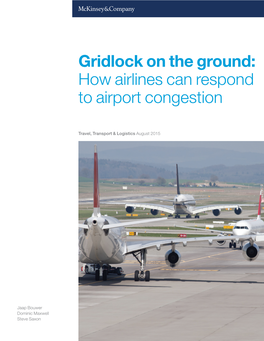 Gridlock on the Ground: How Airlines Can Respond to Airport Congestion