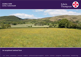 An Exceptional Lakeland Farm GILBREA FARM Lorton, Cockermouth