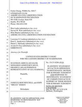 PLAINTIFFS' SOF in OPPOSITION and RESPONSE to DEFENDANTS' SUF Emily Chiang, WSBA No. 50517 Echiang@Aclu-Wa.Org AMERICAN CIVI