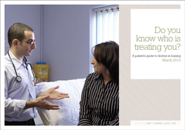 Do You Know Who Is Treating You? a Patients Guide to Doctors in Training 30/03