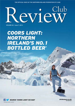 Coors Light: Northern Ireland's No. 1 Bottled Beer*