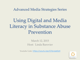 Using Digital and Media Literacy in Substance Abuse Prevention