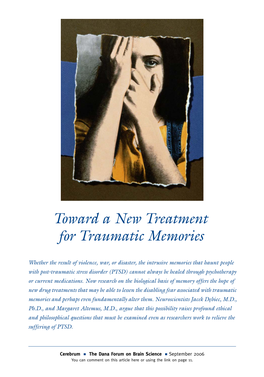 (2006). Toward a New Treatment for Traumatic Memories. Cerebrum