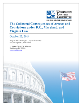 The Collateral Consequences of Arrests and Convictions Under D.C., Maryland, and Virginia Law