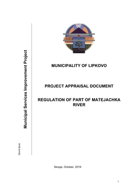 Municipality of Lipkovo Project Appraisal Document Regulation of Part of Matejachka River