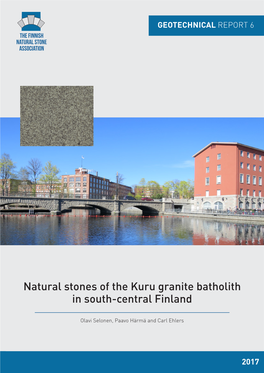 Natural Stones of the Kuru Granite Batholith in South-Central Finland