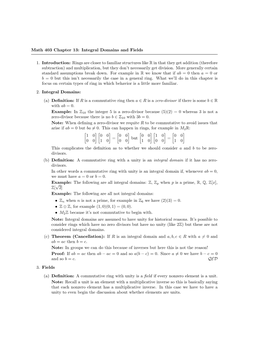 Math 403 Chapter 13: Integral Domains and Fields 1. Introduction: Rings Are Closer to Familiar Structures Like R in That They Ge