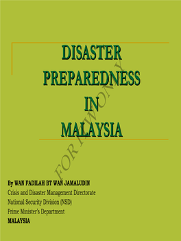 Disaster Preparedness in Malaysia