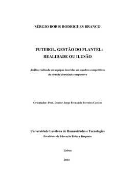 Futebol. Gestão Do Plantel: Realidade Ou Ilusão