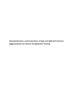 Standardization and Evaluation of Iga and Igm Gel Column Agglutination for Direct Antiglobulin Testing