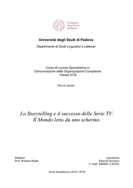 Lo Storytelling E Il Successo Delle Serie TV. Il Mondo Letto Da Uno Schermo