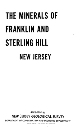 Bulletin 65, the Minerals of Franklin and Sterling Hill, New Jersey, 1962
