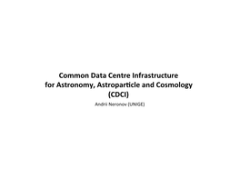 CDCI) Andrii Neronov (UNIGE) Space Astronomical Data Landscape at the Astronomy Department (DA) of UNIGE